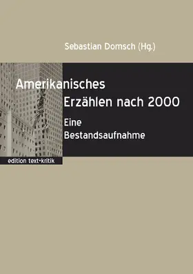 Domsch |  Amerikanisches Erzählen nach 2000 | Buch |  Sack Fachmedien