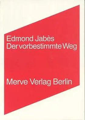 Jabès |  Der vorbestimmte Weg (Le Parcours) | Buch |  Sack Fachmedien