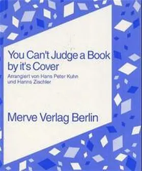 Kuhn / Zischler |  You Can't Judge a Book by its Cover | Buch |  Sack Fachmedien