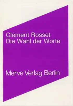 Rosset |  Die Wahl der Worte | Buch |  Sack Fachmedien