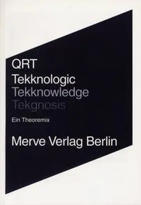 Qrt / Lamberty / Wulf |  Tekknologic - Tekknowledge - Tekgnosis | Buch |  Sack Fachmedien