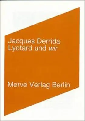 Derrida |  Lyotard und wir | Buch |  Sack Fachmedien