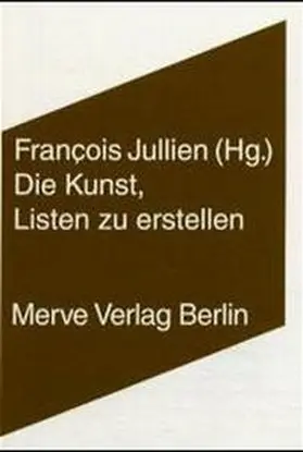 Jullien |  Die Kunst, Listen zu erstellen | Buch |  Sack Fachmedien