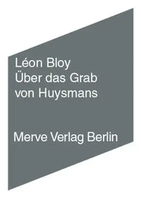 Bloy |  Über das Grab von Huysmans | Buch |  Sack Fachmedien