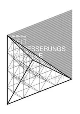 Borries / Fischer |  Die Berliner Weltverbesserungsmaschine | Buch |  Sack Fachmedien