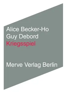 Becker-Ho / Debord |  Kriegsspiel | Buch |  Sack Fachmedien