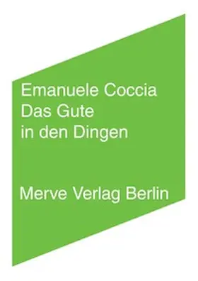 Coccia |  Das Gute in den Dingen | Buch |  Sack Fachmedien