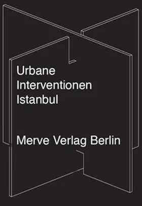 Ahlert / Fischer / von Borries |  Urbane Interventionen Istanbul | Buch |  Sack Fachmedien