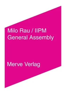 International Institute of Political Murder / Rau / Belletani |  General Assembly | Buch |  Sack Fachmedien