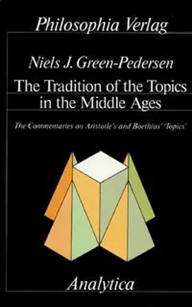 Green-Pedersen |  The Tradition of the Topics in the Middle Ages | Buch |  Sack Fachmedien