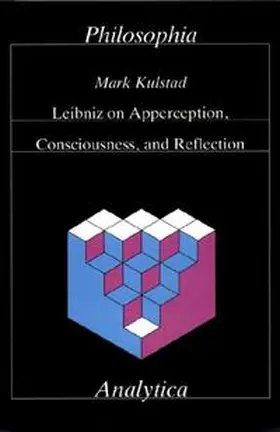 Kulstad |  Leibniz on Apperception, Consciousness and Reflection | Buch |  Sack Fachmedien