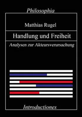Rugel |  Handlung und Freiheit | Buch |  Sack Fachmedien