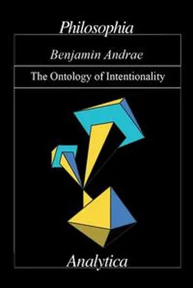 Andrae |  The Ontology of Intentionality | Buch |  Sack Fachmedien