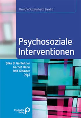 Gahleitner / Hahn / Glemser |  Psychosoziale Interventionen | Buch |  Sack Fachmedien