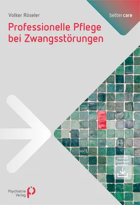 Röseler |  Professionelle Pflege bei Zwangsstörungen | Buch |  Sack Fachmedien