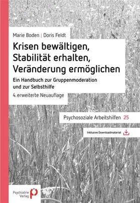 Feldt / Boden |  Krisen bewältigen, Stabilität erhalten, Veränderung ermöglichen | eBook | Sack Fachmedien