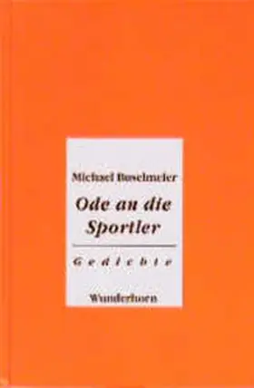 Buselmeier |  Ode an die Sportler | Buch |  Sack Fachmedien