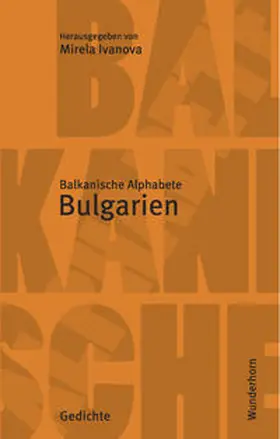 Ivanova / Doinov / Lambovski |  Die balkanischen Alphabete: Bulgarien | Buch |  Sack Fachmedien