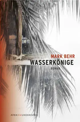 Behr / Wussow |  Wasserkönige | Buch |  Sack Fachmedien