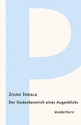 Inkala / Sartorius / Thill |  Der Gedankenstrich eines Augenblicks | Buch |  Sack Fachmedien