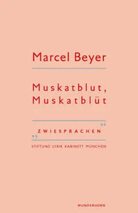 Beyer / Haeusgen / Pils |  Muskatblut, Muskatblüt | Buch |  Sack Fachmedien