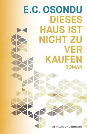 Osondu / Wussow |  Dieses Haus ist nicht zu verkaufen | eBook | Sack Fachmedien