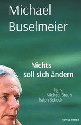 Braun / Schock |  Nichts soll sich ändern. | Buch |  Sack Fachmedien