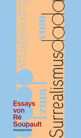 Soupault / Metzner |  Vom Dadaismus zum Surrealismus | eBook | Sack Fachmedien