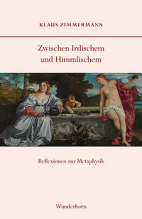 Zimmermann |  Zwischen Irdischem und Himmlischem | Buch |  Sack Fachmedien