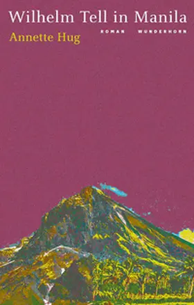 Hug |  Wilhelm Tell in Manila | Buch |  Sack Fachmedien