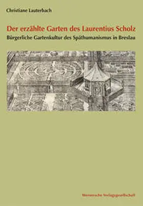 Lauterbach |  Der erzählte Garten des Laurentius Scholz | Buch |  Sack Fachmedien