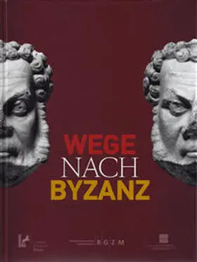 Fourlas / Tsamakda |  Wege nach Byzanz | Buch |  Sack Fachmedien