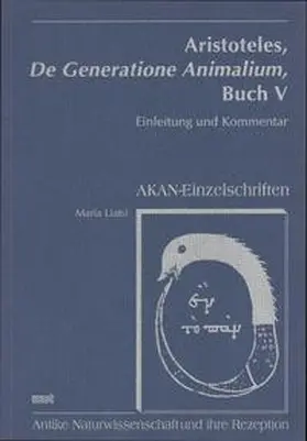 Liatsi |  Aristoteles. De generatione Animalium, Buch V | Buch |  Sack Fachmedien