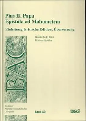 Glei / Köhler / Kobusch |  Pius II. Papa: Epistola ad Mahumetem | Buch |  Sack Fachmedien