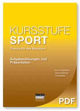 Friedmann / Göhner / Köhler |  KURSSTUFE SPORT - Theorie für das Basisfach | Buch |  Sack Fachmedien
