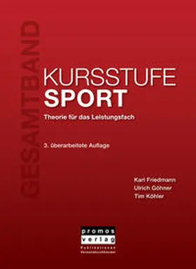 Friedmann / Göhner / Köhler |  KURSSTUFE SPORT - Gesamtband | Buch |  Sack Fachmedien