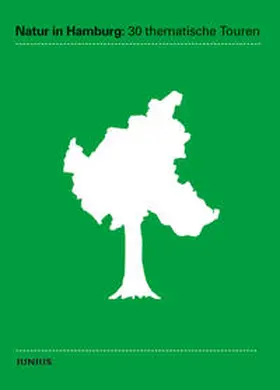  Natur in Hamburg: 30 thematische Touren | Buch |  Sack Fachmedien