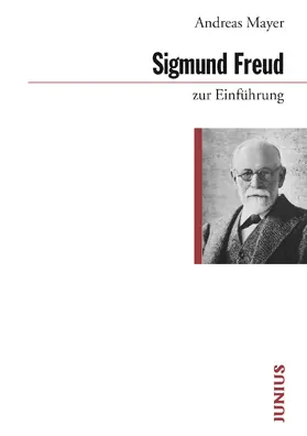 Mayer |  Sigmund Freud zur Einführung | Buch |  Sack Fachmedien