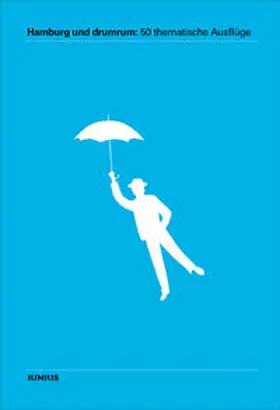  Hamburg und drumrum: 50 thematische Ausflüge | Buch |  Sack Fachmedien