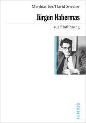 Isler / Iser / Strecker |  Jürgen Habermas zur Einführung | Buch |  Sack Fachmedien