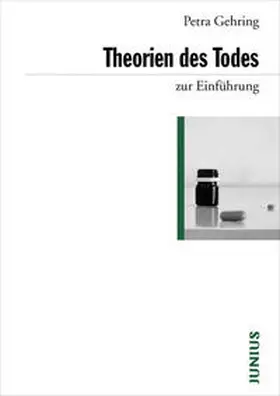 Gehring |  Theorien des Todes zur Einführung | Buch |  Sack Fachmedien