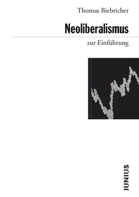 Biebricher |  Neoliberalismus zur Einführung | Buch |  Sack Fachmedien