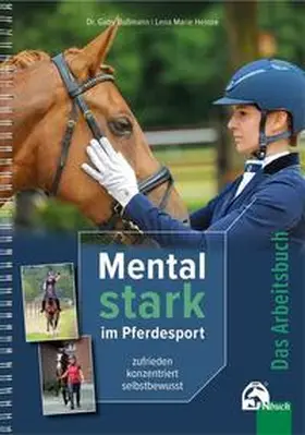 Heinze / Bussmann / Bußmann |  Mental Stark im Pferdesport | Buch |  Sack Fachmedien