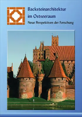 Gierlich / Herrmann / Müller |  Backsteinarchitektur im Ostseeraum | Buch |  Sack Fachmedien