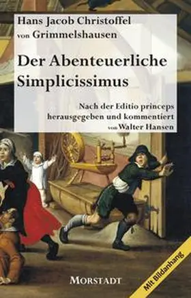 Grimmelshausen, von / Hansen |  Der Abenteuerliche Simplicissimus | Buch |  Sack Fachmedien