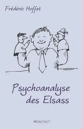 Hoffet |  Psychoanalyse des Elsass | Buch |  Sack Fachmedien