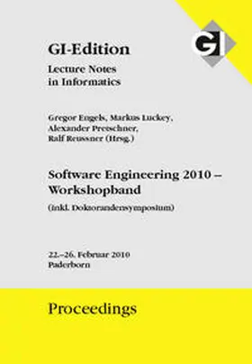 Gesellschaft für Informatik e.V. / Engels / Luckey |  GI Edition Proceedings Band 160 Software Engineering 2010 - Workshopband ( inkl. Doktorandensymposium ) | Buch |  Sack Fachmedien
