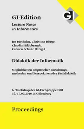 Gesellschaft für Informatik e.V., Bonn / Diethelm / Dörge |  GI Edition Proceedings Band 168 Didaktik der Informatik 2010 | Buch |  Sack Fachmedien
