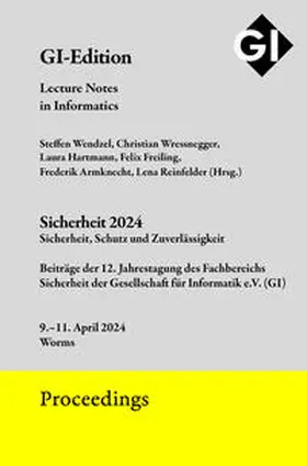 Wendzel / Gesellschaft für Informatik e.V. (GI), Bonn / Wressnegger |  GI Edition Proceedings Band 345 | Buch |  Sack Fachmedien
