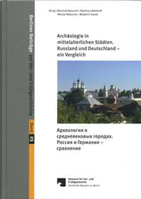 Nawroth / Wemhoff / Makarow |  Archäologie in mittelalterlichen Städten. | Buch |  Sack Fachmedien